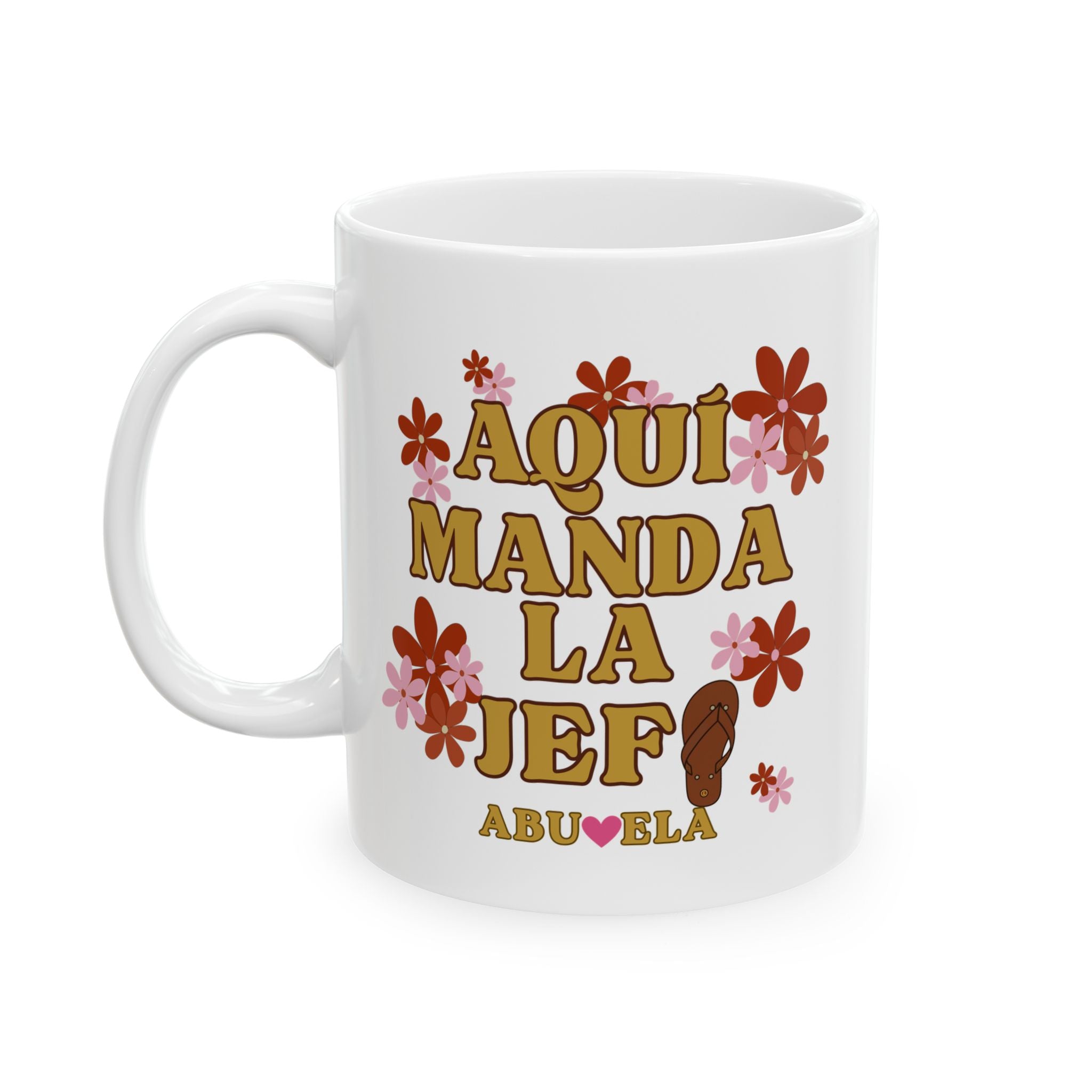 aqui manda la jefa | abuela | chancla | ceramic coffee cup