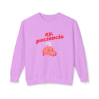 ay, paciencia | unisex crewneck sweatshirt