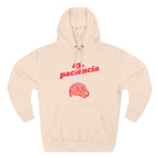 ay, paciencia | fleece hoodie