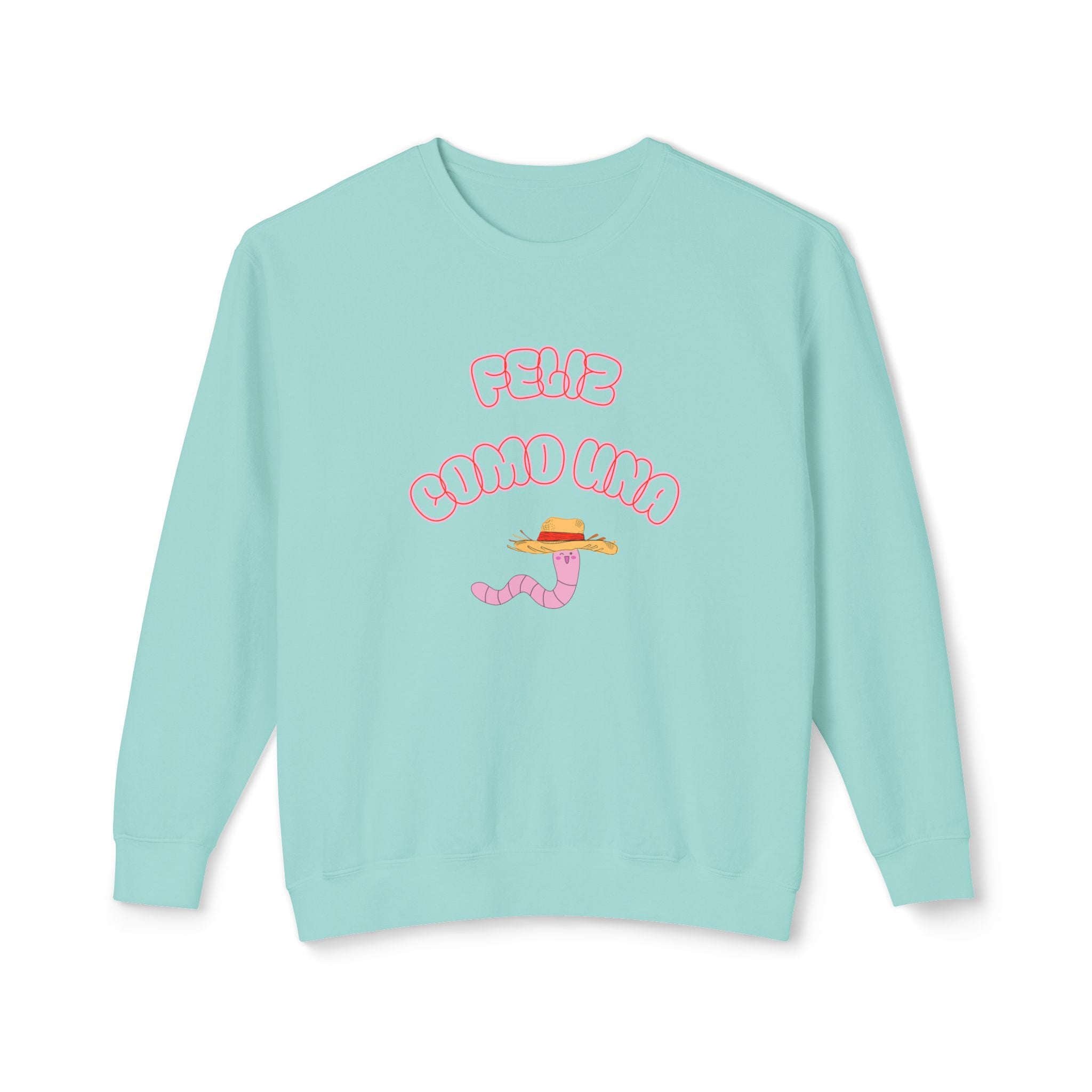 feliz como una lombriz | sudadera| pullover sweater