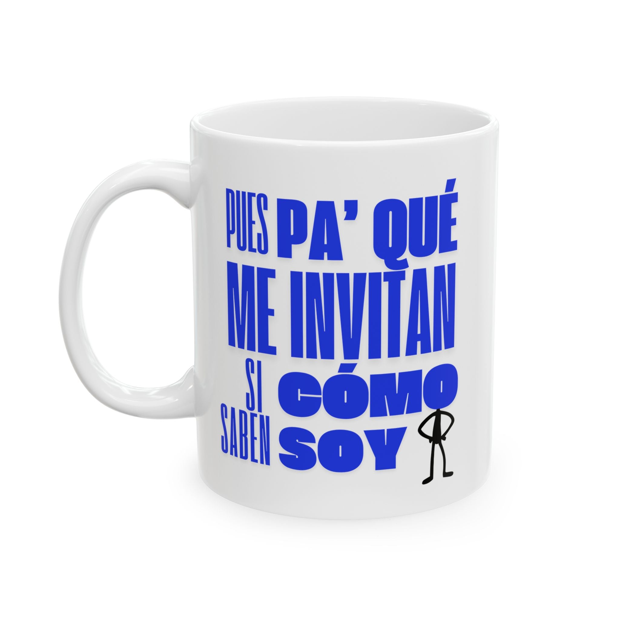 pa' qué me invitan? | ceramic coffee cup