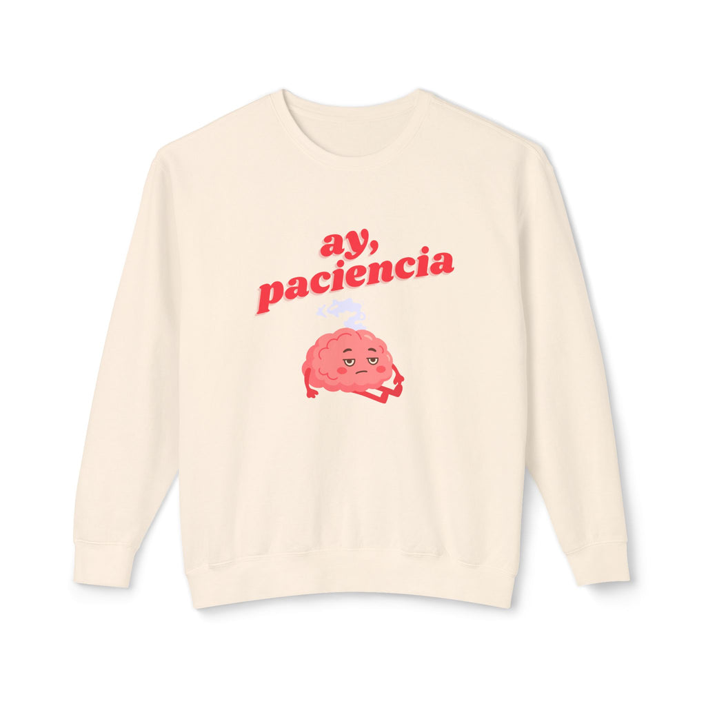 ay, paciencia | unisex crewneck sweatshirt