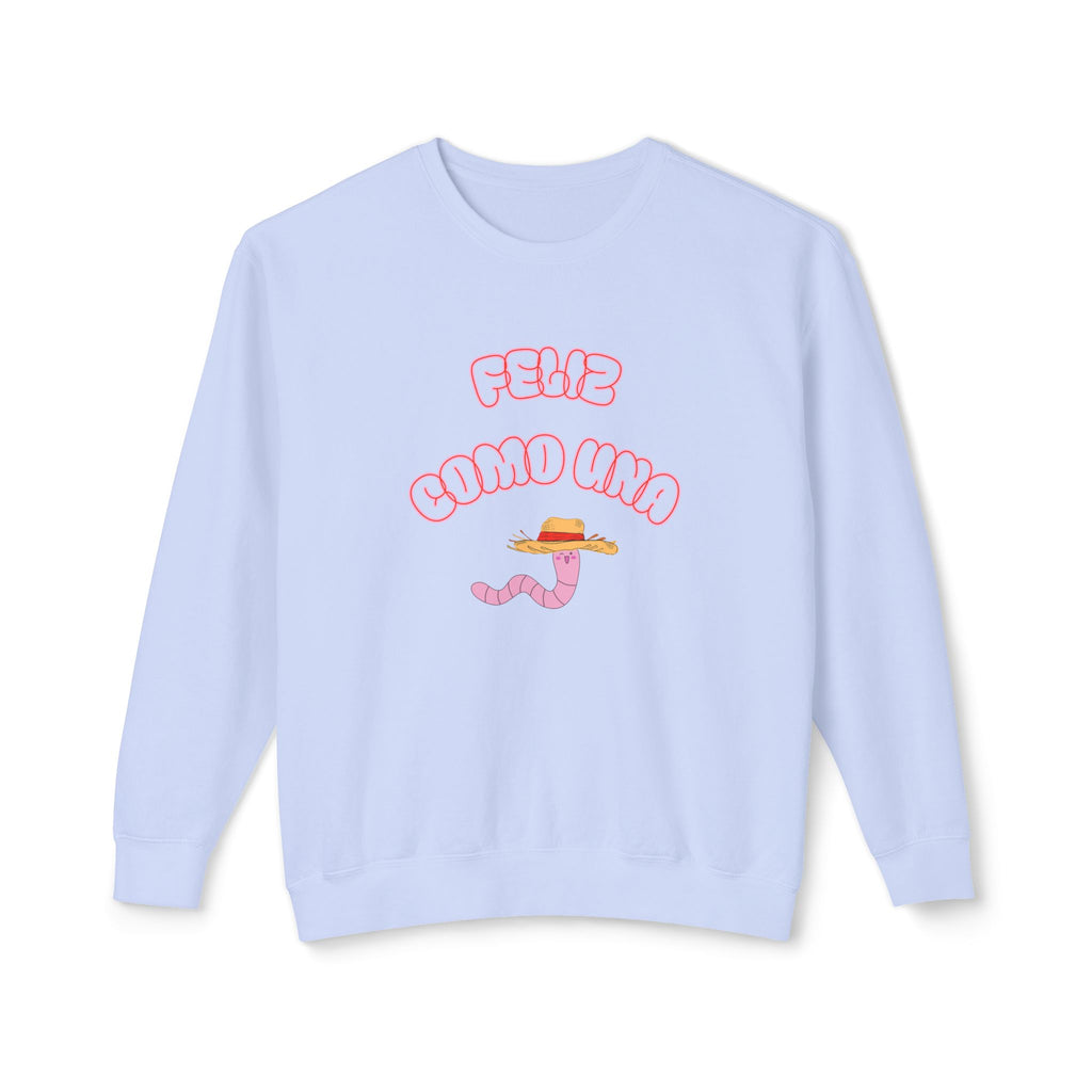 feliz como una lombriz | sudadera| pullover sweater