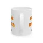 la mas intensa | Ceramic Mug, (11oz, 15oz)