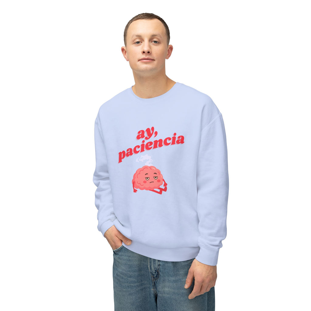 ay, paciencia | unisex crewneck sweatshirt