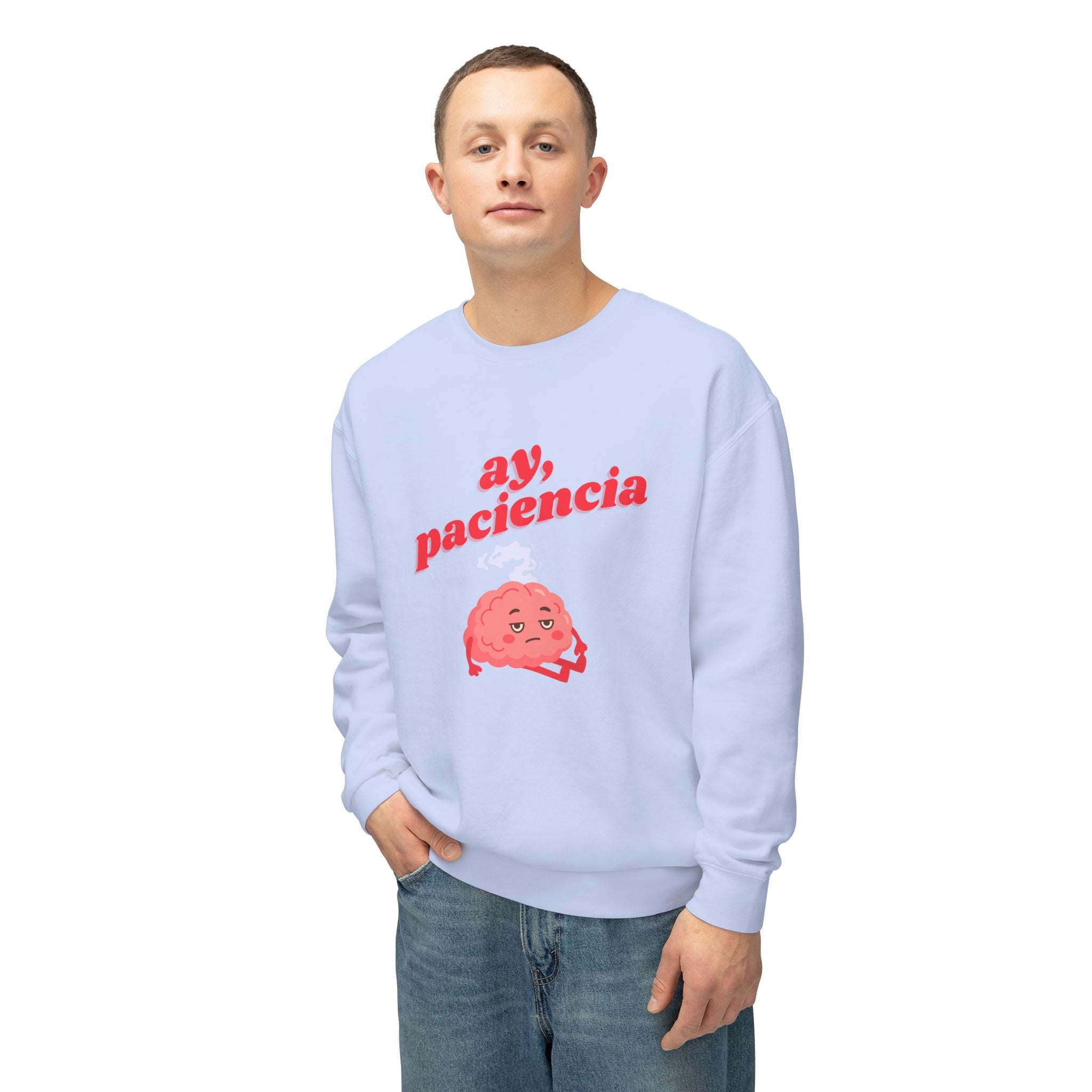 ay, paciencia | unisex crewneck sweatshirt
