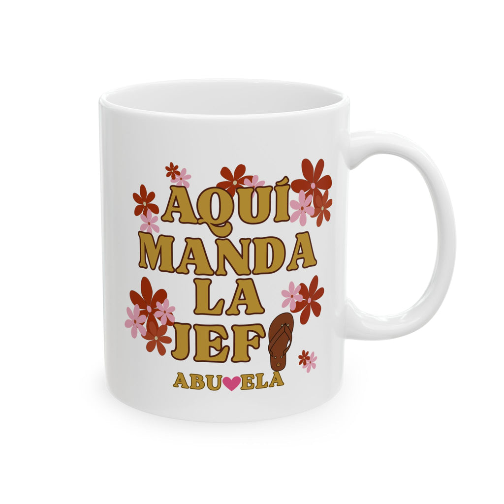 aqui manda la jefa | abuela | chancla | ceramic coffee cup