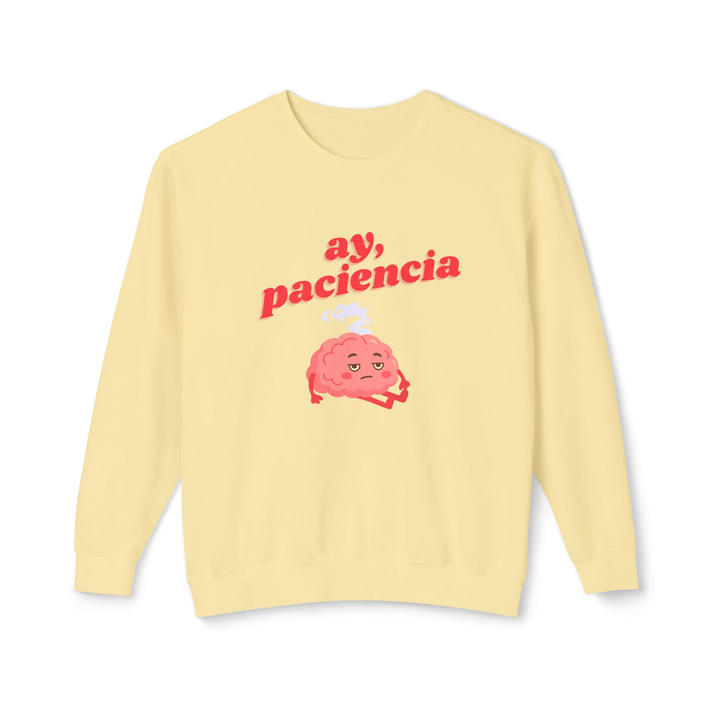 ay, paciencia | unisex crewneck sweatshirt