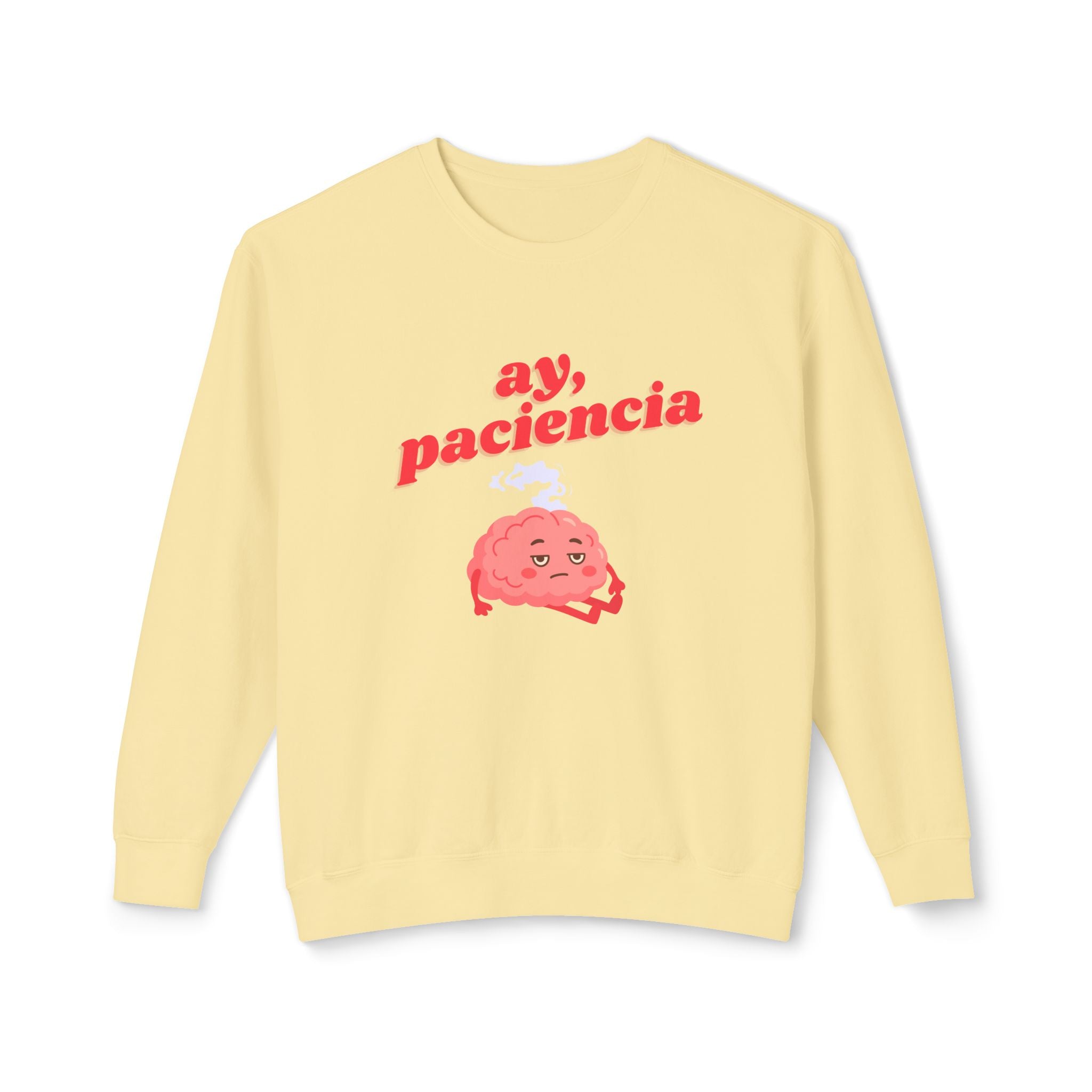 ay, paciencia | unisex crewneck sweatshirt
