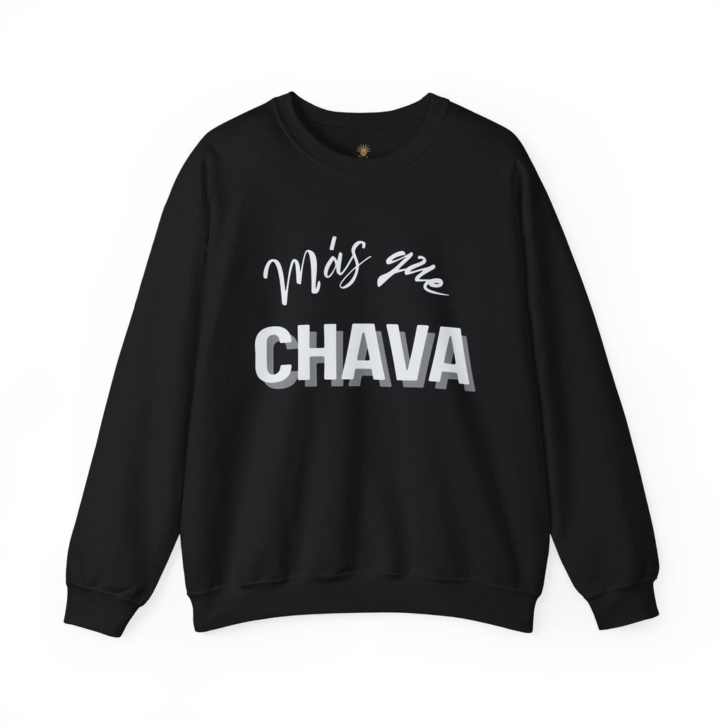 mas que chava | unisex heavy blend™ crewneck sweatshirt