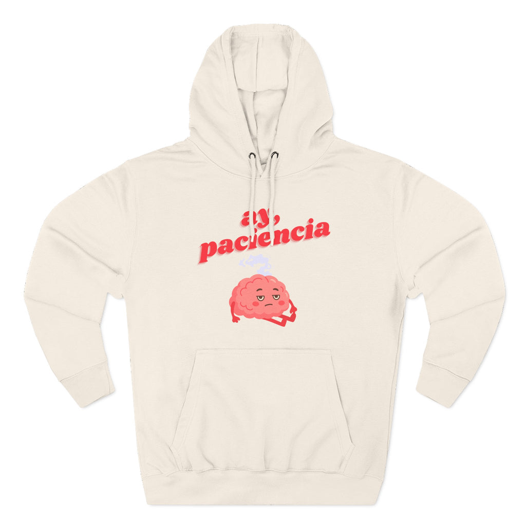 ay, paciencia | fleece hoodie