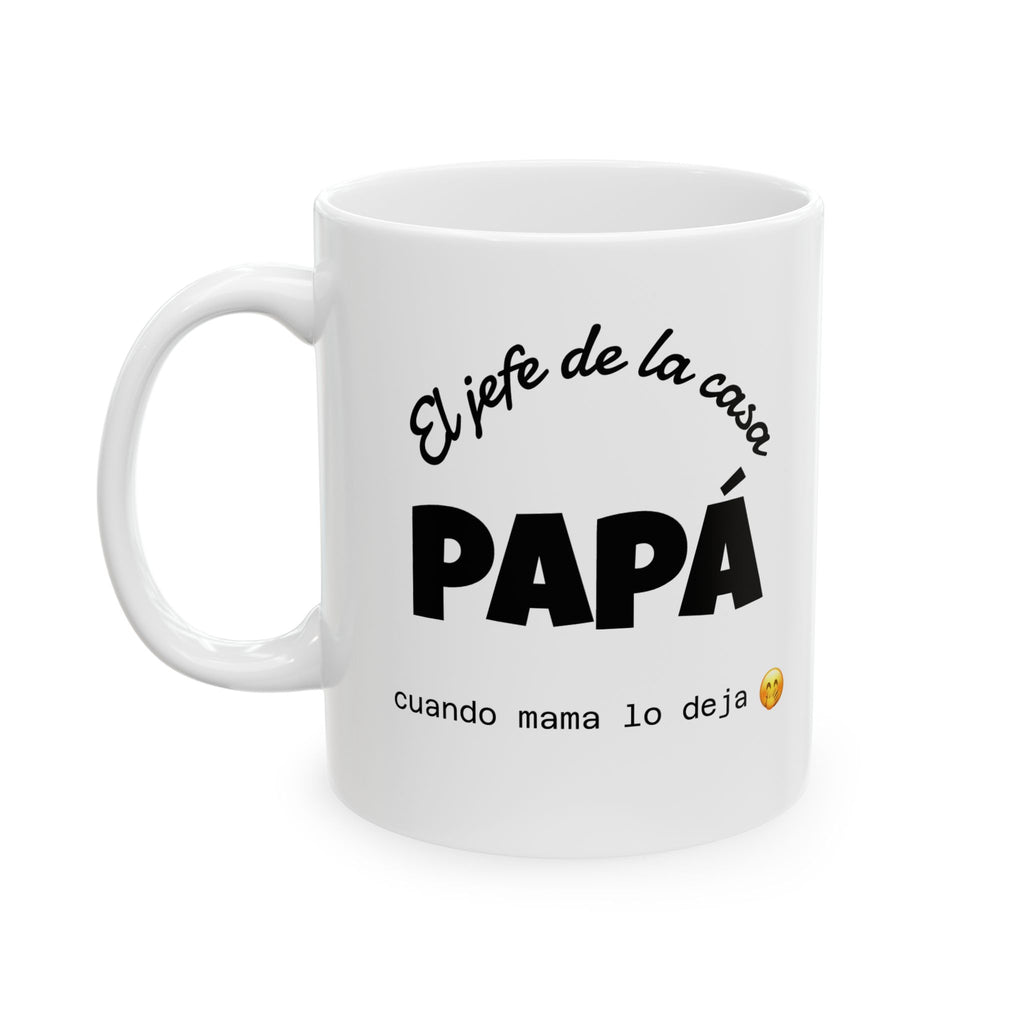 el jefe de la casa | ceramic coffee cup