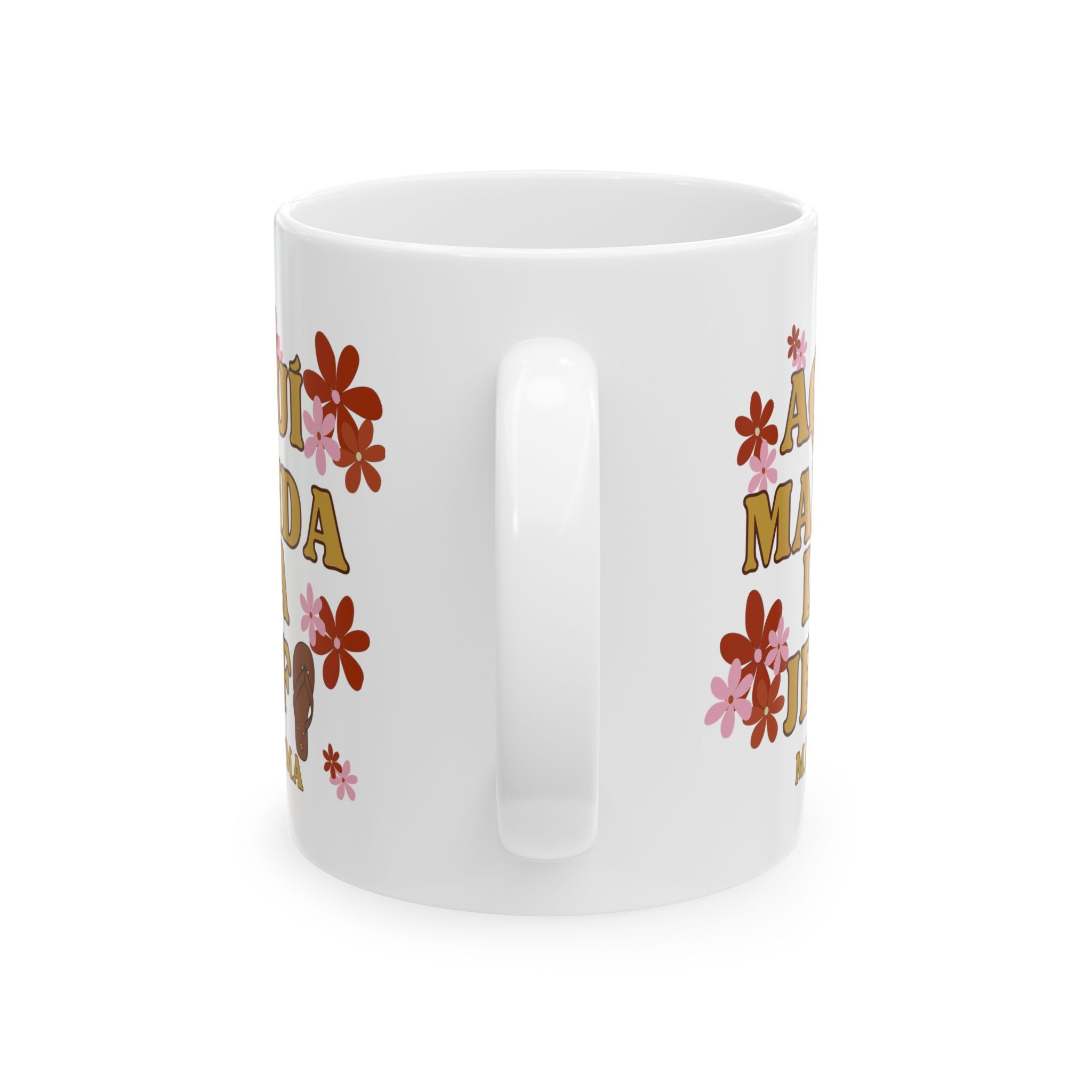 aqui manda la jefa | mama | chancla | ceramic coffee cup